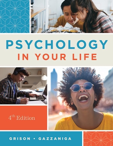 Psychology in Your Life (4th Edition)