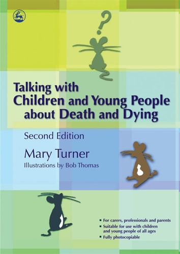 Talking with Children and Young People about Death and Dying (Second Edition)