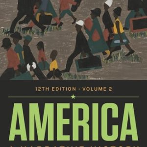 America A Narrative History (12th Edition)