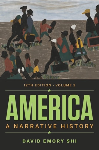 America A Narrative History (12th Edition)