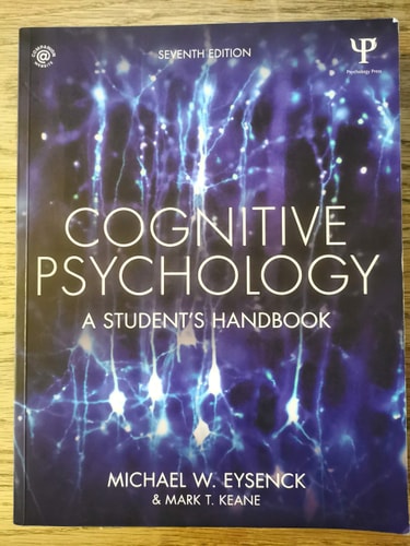 Cognitive Psychology A Student's Handbook (7th Edition)