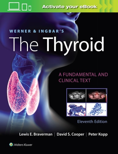 Werner & Ingbar's The Thyroid (11th Edition)
