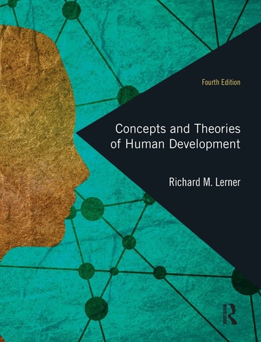 Concepts and Theories of Human Development (4th Edition)