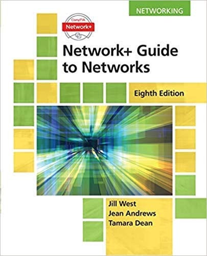 Network+ Guide to Networks (8th Edition)