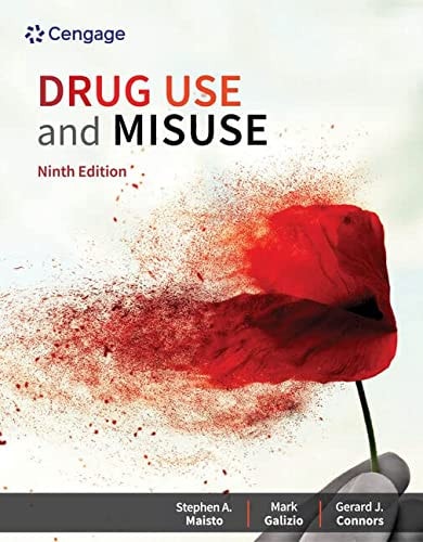 Drug Use and Misuse (9th Edition)