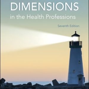Ethical Dimensions in the Health Professions (7th Edition)