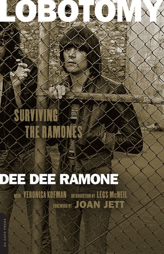 Lobotomy (Surviving the Ramones) (3rd Edition)
