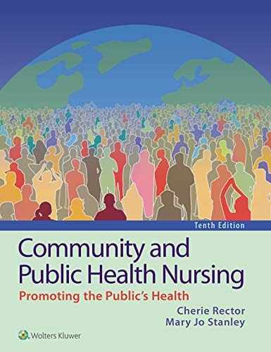 Community and Public Health Nursing (Promoting the Public's Health) (10th Edition)