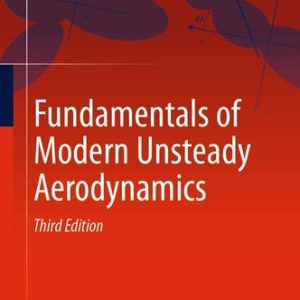 Fundamentals of Modern Unsteady Aerodynamics (3rd Edition)