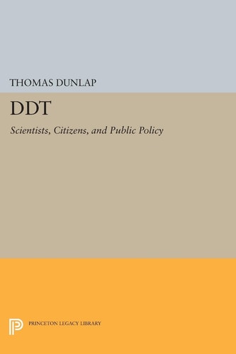 DDT (Scientists, Citizens, and Public Policy)