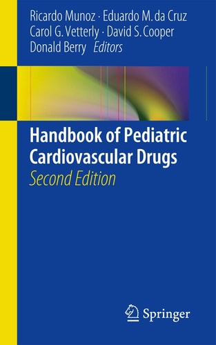 Handbook of Pediatric Cardiovascular Drugs (2nd Edition)