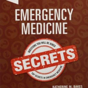 Emergency Medicine Secrets (7th Edition)