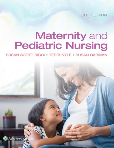 Maternity and Pediatric Nursing (4th Edition)