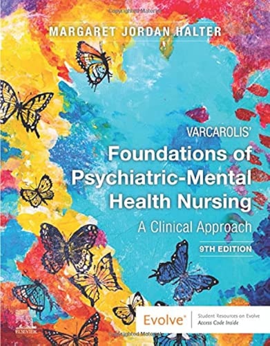 Varcarolis' Foundations of Psychiatric-mental Health Nursing A Clinical Approach (9th Edition)