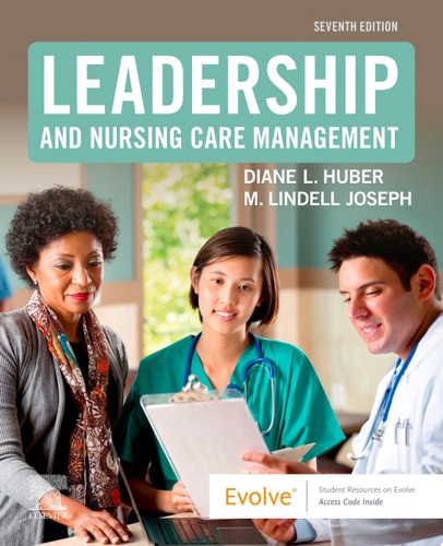 Leadership and Nursing Care Management (7th Edition)