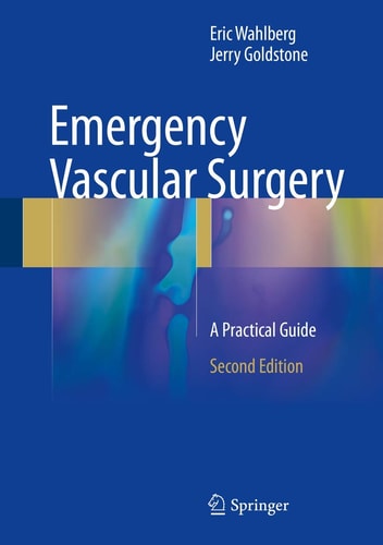 Emergency Vascular Surgery (A Practical Guide) (2nd Edition)