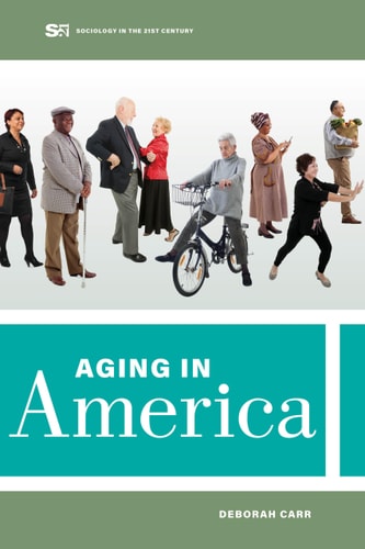 Aging in America (1st Edition)