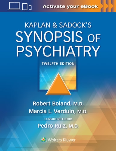 Kaplan & Sadock's Synopsis of Psychiatry (12th Edition)
