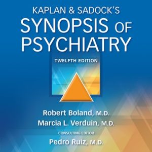 Kaplan & Sadock’s Synopsis of Psychiatry (12th Edition)