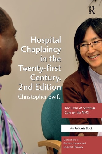 Hospital Chaplaincy in the Twenty-first Century (2nd Edition)