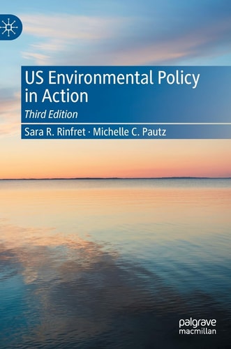 US Environmental Policy in Action (3rd Edition)