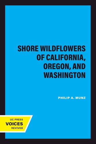 Shore Wildflowers of California, Oregon, and Washington (2nd Edition)