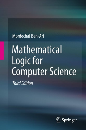 Mathematical Logic for Computer Science (3rd Edition)