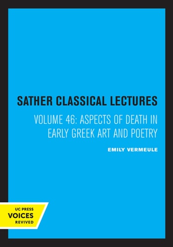 Aspects of Death in Early Greek Art and Poetry (2020th Edition)