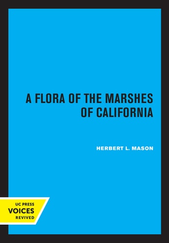 A Flora of the Marshes of California (2020th Edition)