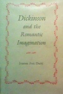 Dickinson and the Romantic Imagination