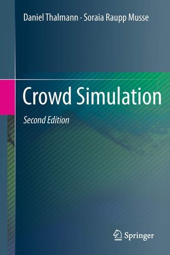 Crowd Simulation (2nd Edition)