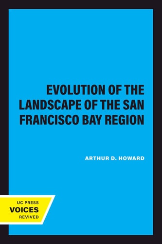 Evolution of the Landscape of the San Francisco Bay Region (2020th Edition)