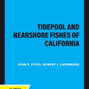 Tidepool and Nearshore Fishes of California (2020th Edition)