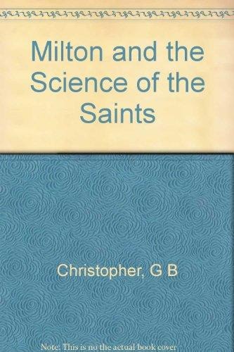 Milton and the Science of the Saints