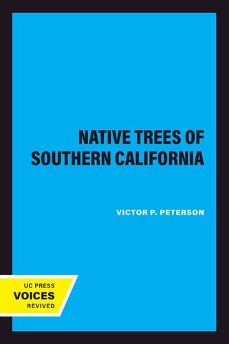 Native Trees of Southern California (2020th Edition)