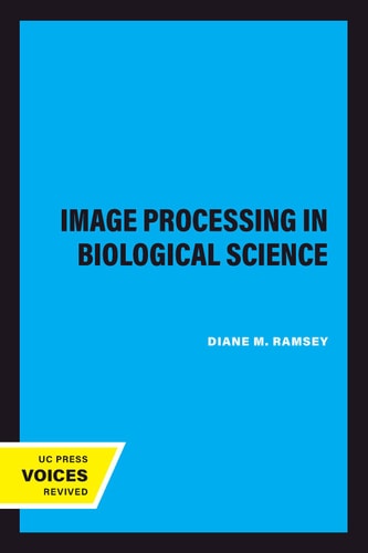 Image Processing in Biological Science (2020th Edition)