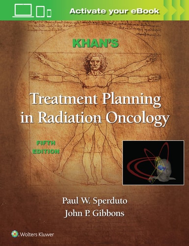 Khan's Treatment Planning in Radiation Oncology (.) (5th Edition)