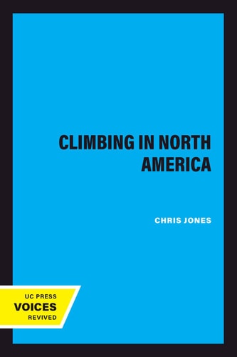 Climbing in North America (2020th Edition)