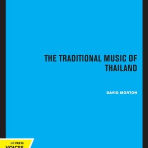 The Traditional Music of Thailand (2020th Edition)