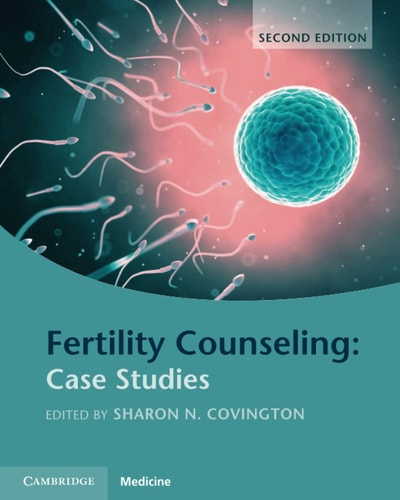 Fertility Counseling: Case Studies (2nd Edition)
