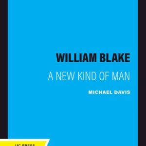 William Blake (A New Kind of Man)