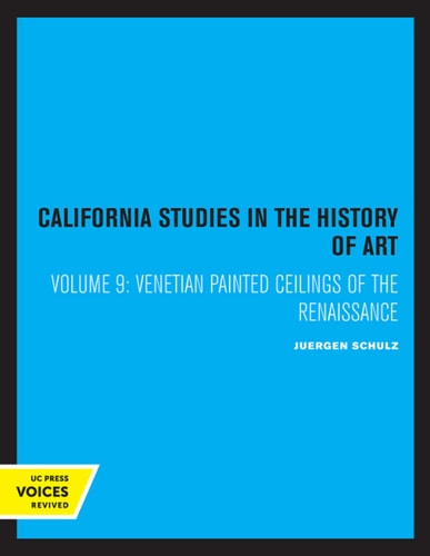 Venetian Painted Ceilings of the Renaissance (2020th Edition)