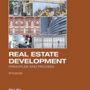 Real Estate Development (Principles and Process) (5th Edition)