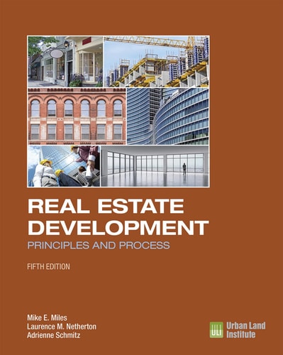 Real Estate Development (Principles and Process) (5th Edition)