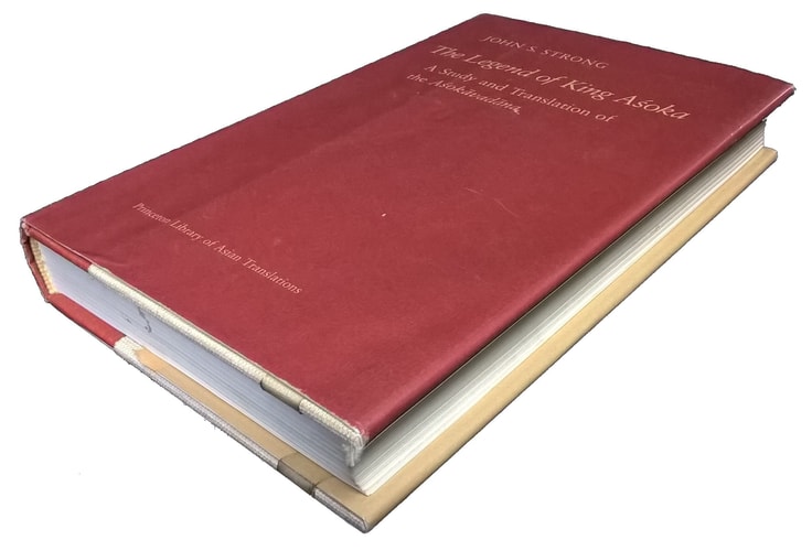 The Legend of King Asoka (A Study and Translation of the Asokavadana)