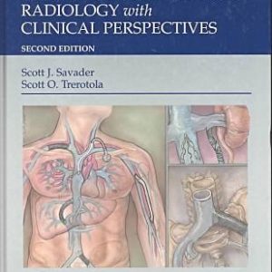 Venous Interventional Radiology With Clinical Perspectives (2nd Edition)