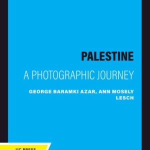 Palestine (A Photographic Journey) (2020th Edition)