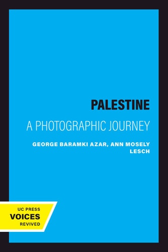 Palestine (A Photographic Journey) (2020th Edition)