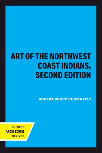 Art of the Northwest Coast Indians (5th Edition)