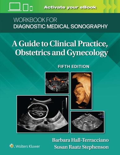 Workbook for Diagnostic Medical Sonography: Obstetrics and Gynecology (5th Edition)